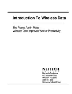 Introduction To Wireless Data The Pieces Are In Place Wireless Data Improves Worker Productivity Nettech Systems 600 Alexander Road