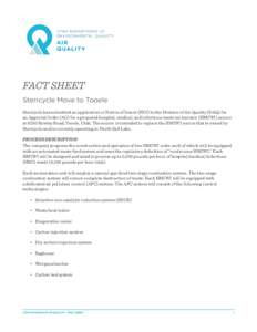 FACT SHEET Stericycle Move to Tooele Stericycle has submitted an application or Notice of Intent (NOI) to the Division of Air Quality (DAQ) for an Approval Order (AO) for a proposed hospital, medical, and infectious wast