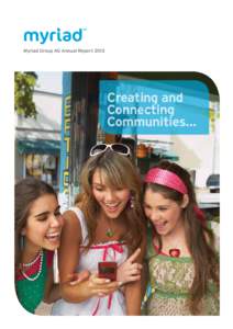 Myriad Group AG Annual ReportCreating and Connecting Communities…