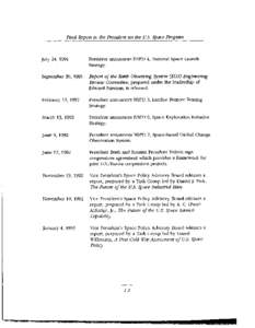 Final Report to the h&dent on the U.S.SpaceProgram  July 24, 1991 President announces NSPD 4, National Space Launch Strategy.