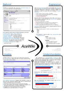 Natural AceWiki is a semantic wiki using the controlled natural language ACE (Attempto Controlled English). ● ●
