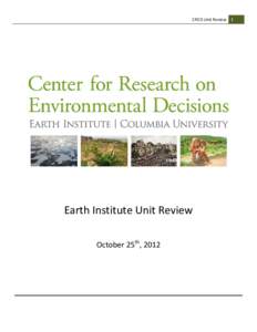 CRED Unit Review  Earth Institute Unit Review October 25th, 