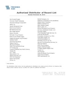 FRESENIUS KABI Authorized Distributor of Record List Revised November 20, 2015
