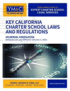 YOUNG, MINNEY & CORR, LLP  EXPERT CHARTER SCHOOL LEGAL SERVICES  KEY CALIFORNIA