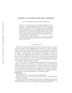 arXiv:1101.0416v2 [math.RT] 24 Jun[removed]QUIVERS OF MONOIDS WITH BASIC ALGEBRAS STUART MARGOLIS AND BENJAMIN STEINBERG Abstract. We compute the quiver of any finite monoid that has a basic algebra over an algebraically c