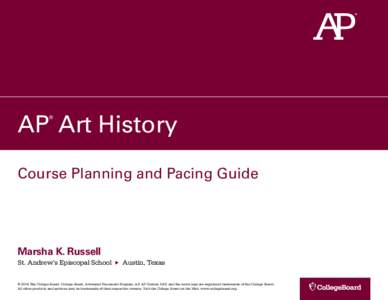 AP Art History Course Planning and Placing Guide by Marsha K. Russell 2014
