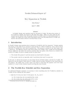 Twofish Technical Report #7  Key Separation in Twofish John Kelsey∗ April 7, 2000