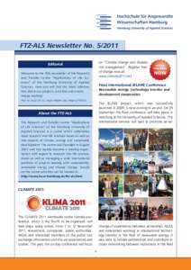 FTZ-ALS Newsletter Noon “Climate change and disaster risk management”. Register freeof-charge now at: www.climate2011.net  Editorial