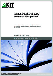 Institutions, shared guilt, and moral transgression by Dominik Rothenhäusler, Nikolaus Schweizer, Nora Szech