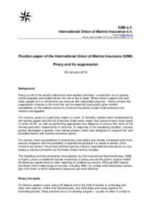 IUMI e.V. International Union of Marine Insurance e.V. Email:  Phone: 0, Fax: 15  Position paper of the International Union of Marine Insurance (IUMI)