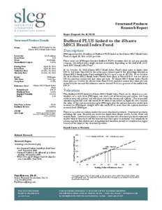 Structured Products Research Report Report Prepared On: [removed]Structured Product Details Name