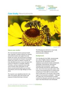 Case Study: Neonicotinoids  January 2015 About case studies The Environmental and Occupational Health