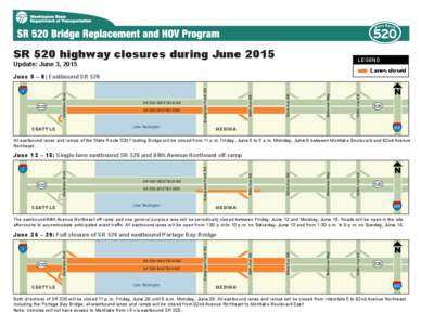 SR 520 Bridge Replacement and HOV Program June Closures Graphic