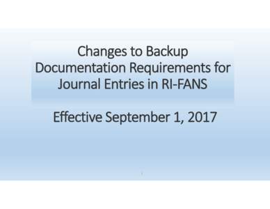 Microsoft PowerPoint - Backup Documentation Requirements for Journal Entries in RI-FANS rev