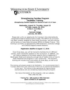 Strengthening Families Program Facilitator Training Strengthening Families Program for Parents & YouthYears  Wednesday, August 24, Thursday, August 25