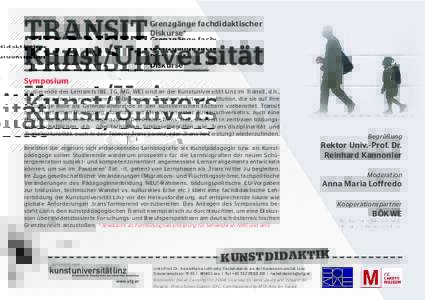 TRANSIT Kunst/Universität Grenzgänge fachdidaktischer Diskurse*  Symposium