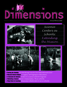 Bimonthly News Journal of the Association of Science-Technology Centers  January/February 2004 Science Centers as
