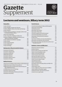 Gazette Supplement W E D N E S d a y 1 1 j a n u a r y[removed] • S U P P L E M E N T[removed]T O N o[removed] • V ol[removed]Lectures and seminars, Hilary term 2012