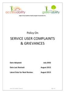 Upper Great Southern Family Support Association Inc.  Policy On SERVICE USER COMPLAINTS & GRIEVANCES
