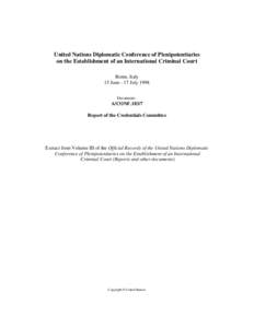 United Nations Diplomatic Conference of Plenipotentiaries on the Establishment of an International Criminal Court, volume III, 1998 : Reports and other documents - Report of the Credentials Committee
