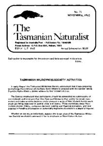 No. 71 NOVEMBER, 1982 The Tasmanian Naturalist Registered by Australia Post - Publication No. TBH0495