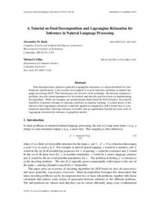 Journal of Artificial Intelligence Research362  Submitted 4/12; publishedA Tutorial on Dual Decomposition and Lagrangian Relaxation for Inference in Natural Language Processing