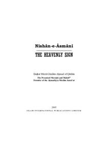Nishan-e-Asmani  THE HEAVENLY SIGN Hadrat Mirza Ghulam Ahmad of Qadian The Promised Messiah and Mahdias
