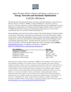 Applied Stochastic Models in Business and Industry, a special issue on  Energy Networks and Stochastic Optimization Call for Abstracts The official journal of the International Society for Business and Industrial Statist