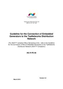 Tasmanian Networks Pty Ltd ABN[removed]Guideline for the Connection of Embedded Generators to the TasNetworks Distribution Network