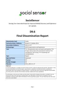 SocialSensor Sensing User Generated Input for Improved Media Discovery and Experience FP7D9.6 Final Dissemination Report