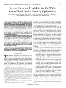 IEEE TRANSACTIONS ON MICROWAVE THEORY AND TECHNIQUES, VOL. 54, NO. 12, DECEMBERActive Harmonic Load–Pull for On-Wafer Out-of-Band Device Linearity Optimization