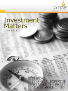 July 2012  Equity Outlook FROM CIO’s DeSk EQUITY OUTLOOK FROM CIO’S DESK Hope in the air