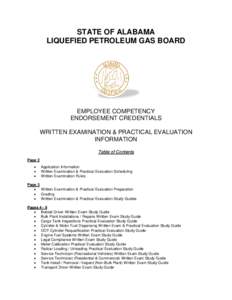 STATE OF ALABAMA LIQUEFIED PETROLEUM GAS BOARD EMPLOYEE COMPETENCY ENDORSEMENT CREDENTIALS WRITTEN EXAMINATION & PRACTICAL EVALUATION