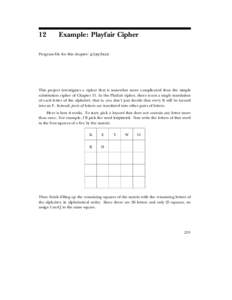 12  Example: Playfair Cipher Program file for this chapter: playfair