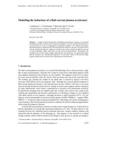 Plasma Phys. Control. Fusion[removed]A357–A364. Printed in the UK  PII: S0741[removed]Modelling the behaviour of a Hall current plasma accelerator J Ashkenazy†, A Fruchtman‡, Y Raitses§k and N J Fisch§