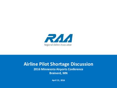 Pilot Workforce and Training: Impacts, Solutions, and a Collaborative Path Forward