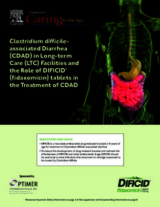 A supplement to  Clostridium difficileassociated Diarrhea (CDAD) in Long-term Care (LTC) Facilities and the Role of DIFICID®