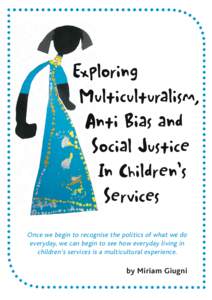 Exploring Multiculturalism, Anti Bias and Social Justice In Children’s Services