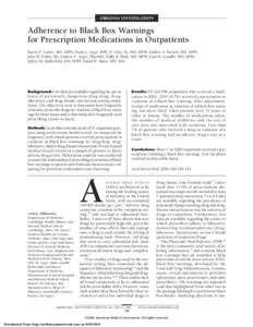 ORIGINAL INVESTIGATION  Adherence to Black Box Warnings for Prescription Medications in Outpatients Karen E. Lasser, MD, MPH; Diane L. Seger, RPh; D. Tony Yu, MD, MPH; Andrew S. Karson, MD, MPH; Julie M. Fiskio, BS; Andr