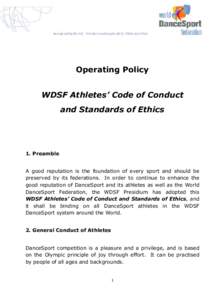 Operating Policy WDSF Athletes’ Code of Conduct and Standards of Ethics 1. Preamble