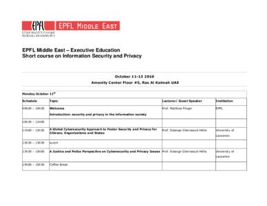 EPFL Middle East – Executive Education Short course on Information Security and Privacy October[removed]Amenity Center Floor #5, Ras Al Kaimah UAE Monday October 11th
