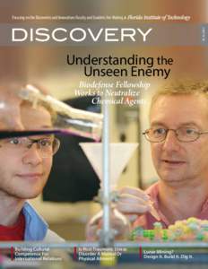 VOL. 10, ISSUE 1  Focusing on the Discoveries and Innovations Faculty and Students Are Making at Understanding the Unseen Enemy