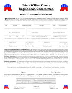 Prince William County  Republican Committee APPLICATION FOR MEMBERSHIP  T