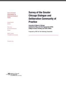 Survey of the Greater Chicago Dialogue and Deliberation Community of Practice  Joseph Hoereth