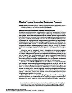 Moving Toward Integrated Resources Planning Jillian P. Cowley, Historical Landscape Architect, Intermountain Region, National Park Service, PO Box 728, Santa Fe, NM[removed]; [removed] Integrated resources pl