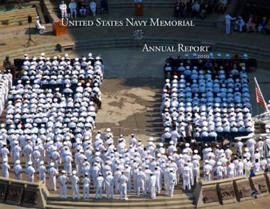 THE  United States Navy Memorial Annual Report 2010