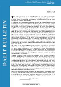 A Bulletin of Dalit Resource Centre, VAK, Mumbai OctoberEditorial  DALIT BULLETIN