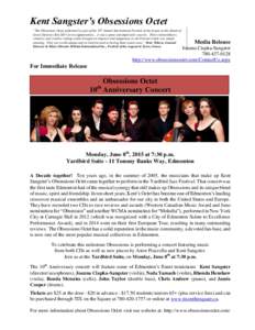 Kent Sangster’s Obsessions Octet “The Obsessions Octet performed as part of the 10th Annual International Festival of the Aegen on the Island of Syros (Greece) July 2014 in two appearances… it was a great and impre
