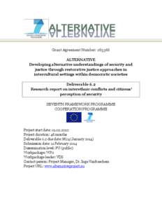 Grant Agreement Number: ALTERNATIVE Developing alternative understandings of security and justice through restorative justice approaches in intercultural settings within democratic societies Deliverable 6.2
