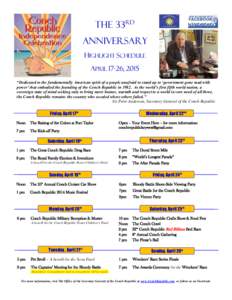 The 33rd Anniversary HIGHLIGHT SCHEDULE APRIL 17-26, 2015 “Dedicated to the fundamentally American spirit of a people unafraid to stand up to ‘government gone mad with power’ that embodied the founding of the Conch